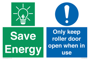 Save Energy - Only keep roller door open when in use